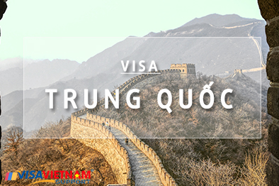 Làm hồ sơ xin visa Trung Quốc 