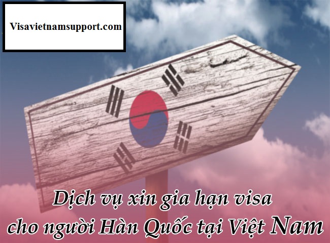 Gia hạn Visa Hàn Quốc online