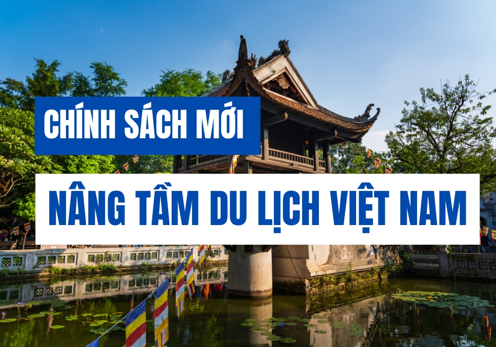 Chính sách visa mới: Không chỉ nâng tầm vị thế Du lịch Việt Nam